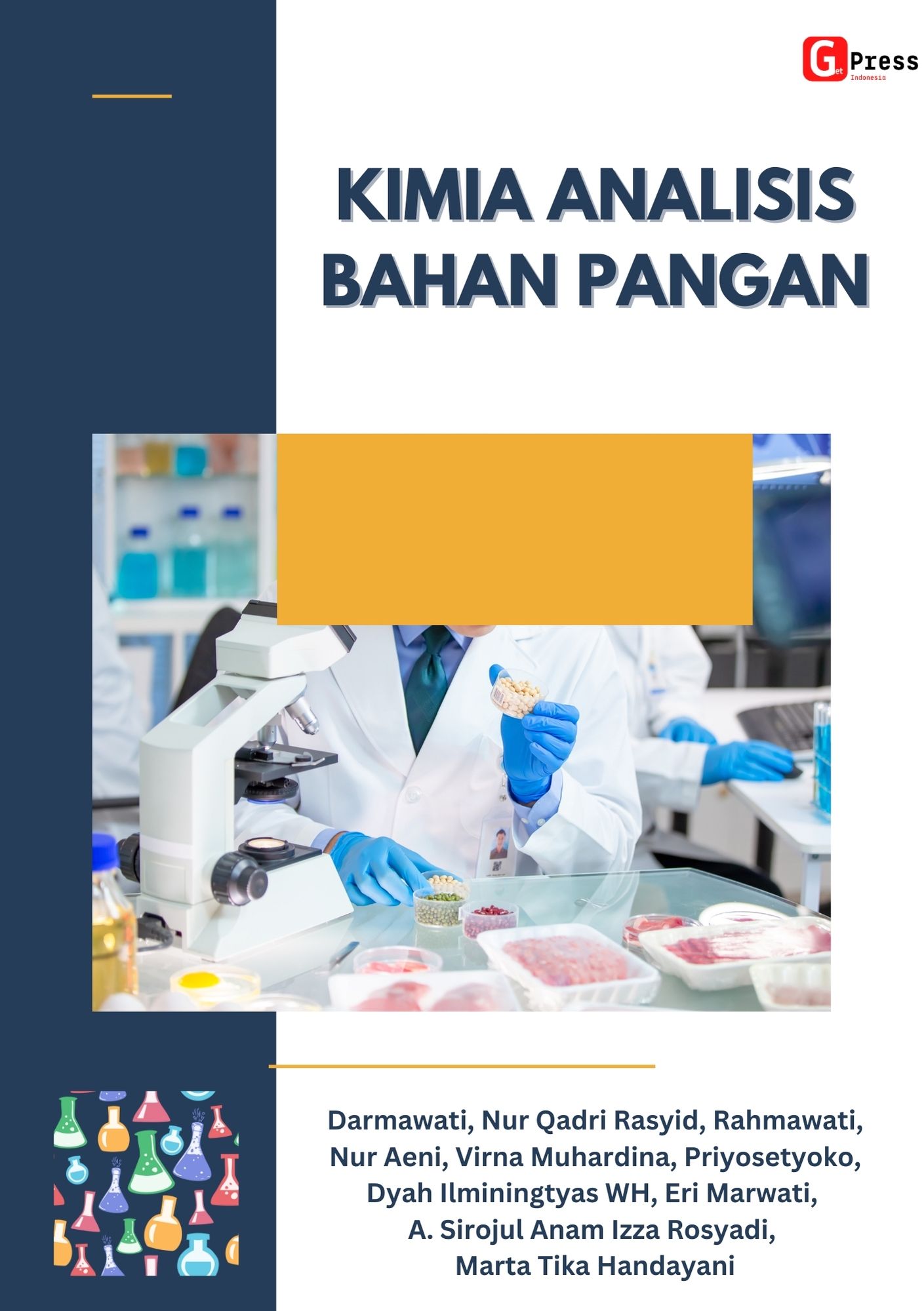 Kimia Analisis Bahan Pangan: Teori Dan Praktik Dalam Analisis Nutrisi Dan Kualitas